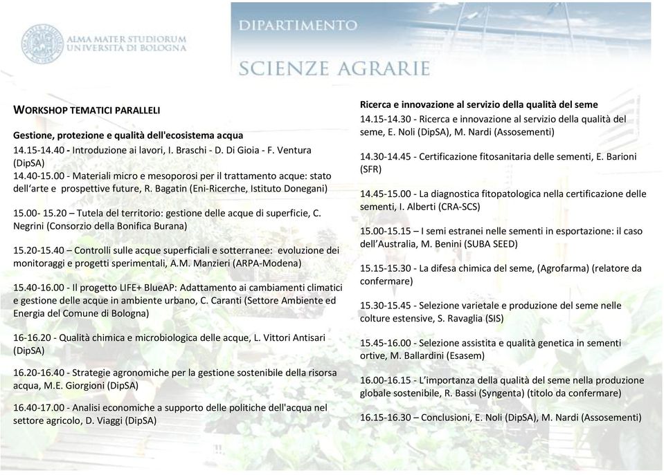 20 Tutela del territorio: gestione delle acque di superficie, C. Negrini (Consorzio della Bonifica Burana) 15.20-15.