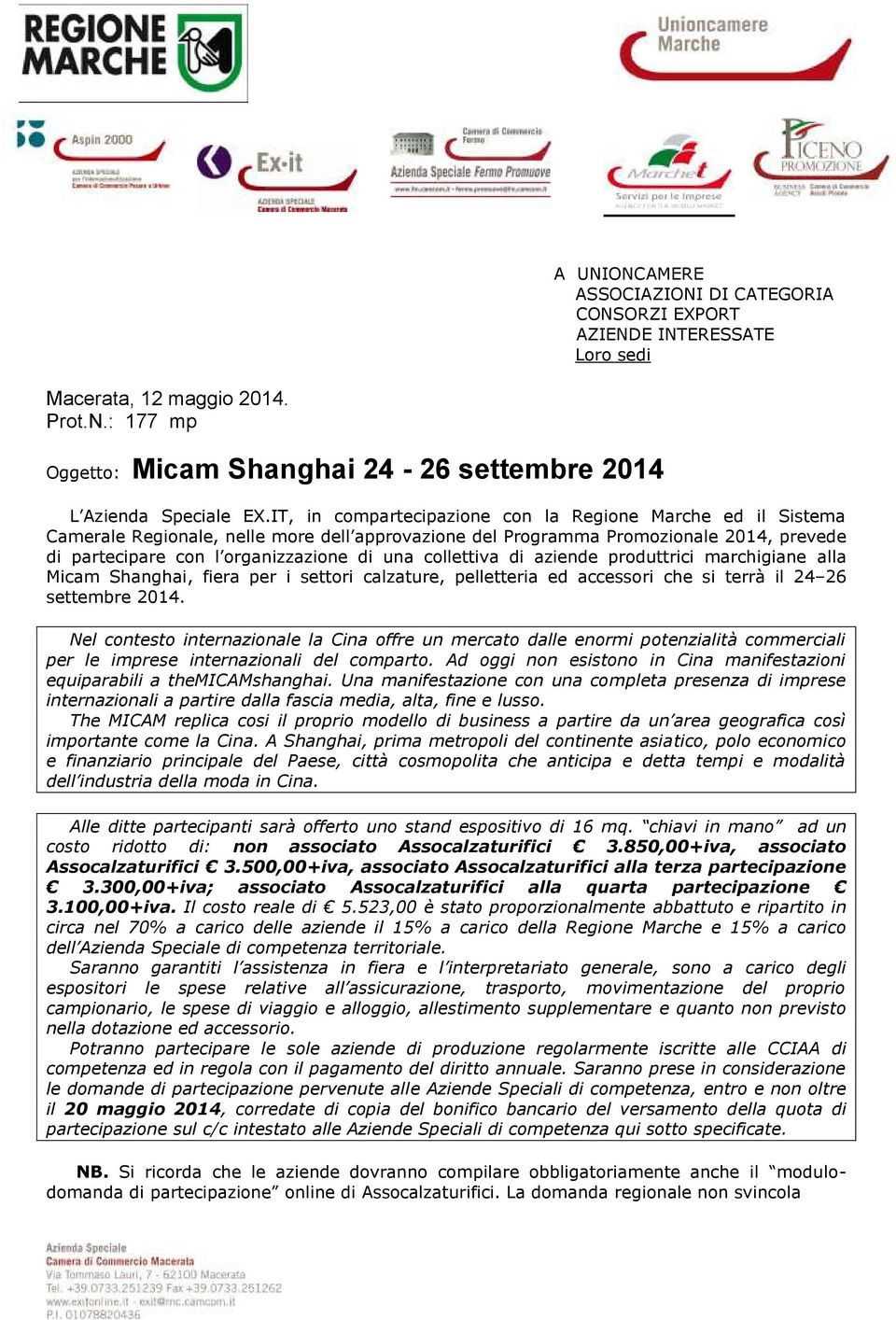 collettiva di aziende produttrici marchigiane alla Micam Shanghai, fiera per i settori calzature, pelletteria ed accessori che si terrà il 24 26 settembre 2014.