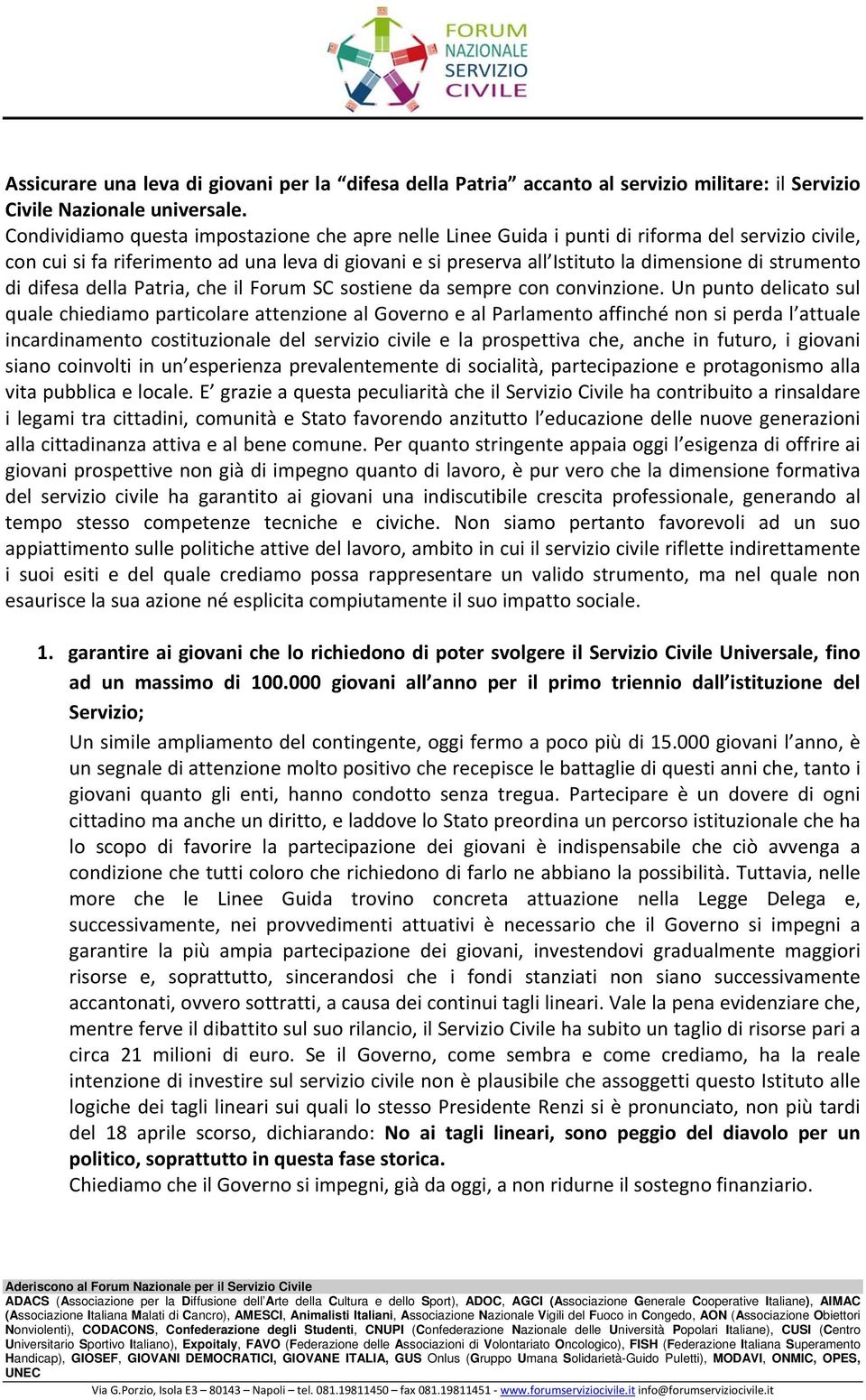 strumento di difesa della Patria, che il Forum SC sostiene da sempre con convinzione.