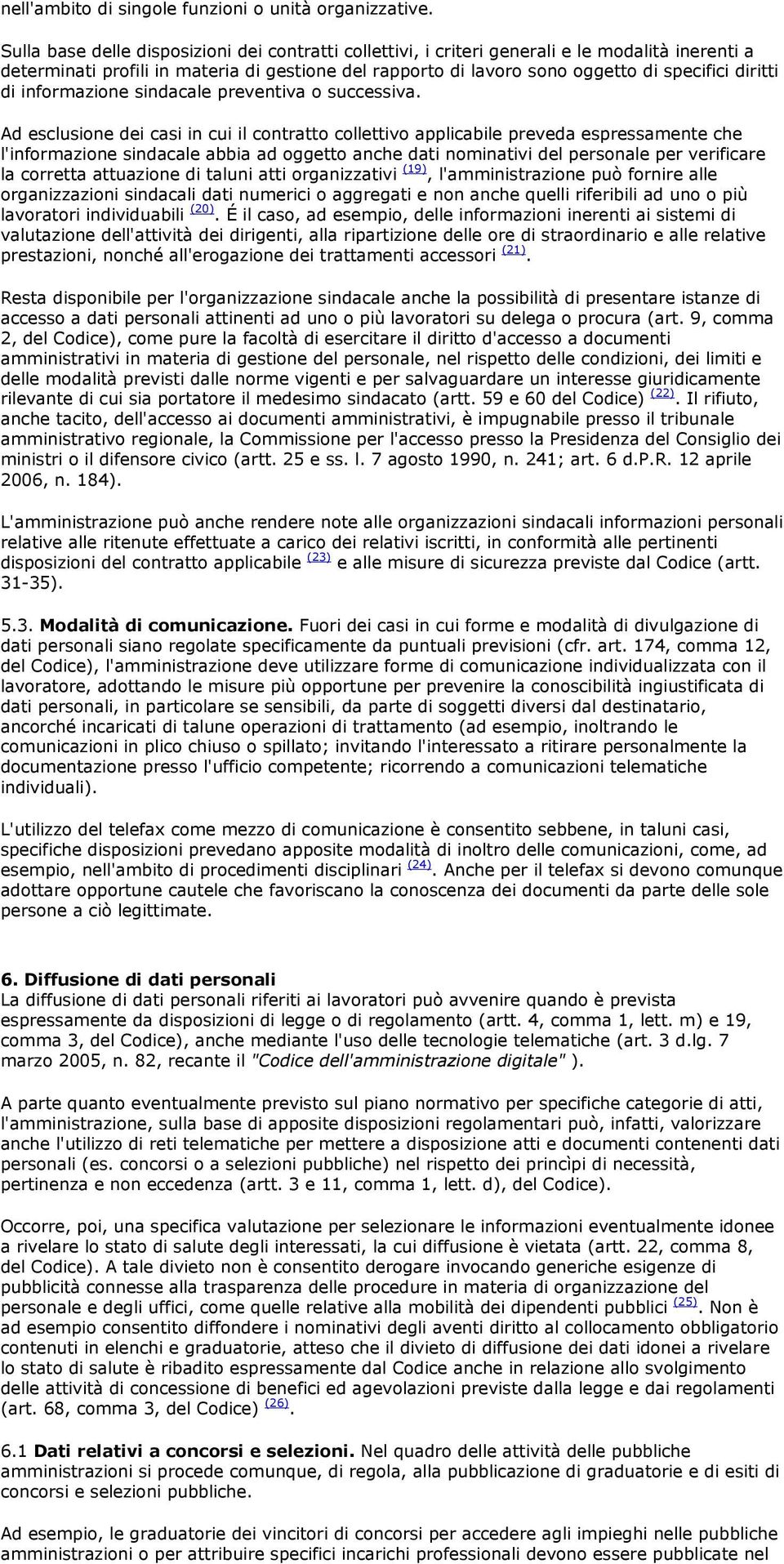 di informazione sindacale preventiva o successiva.