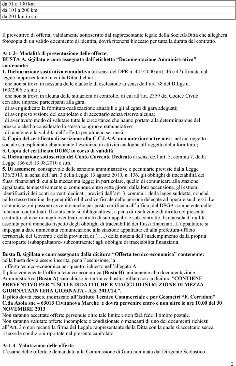 Dichiarazione sostitutiva cumulativa (ai sensi del DPR n. 445/2000 artt.