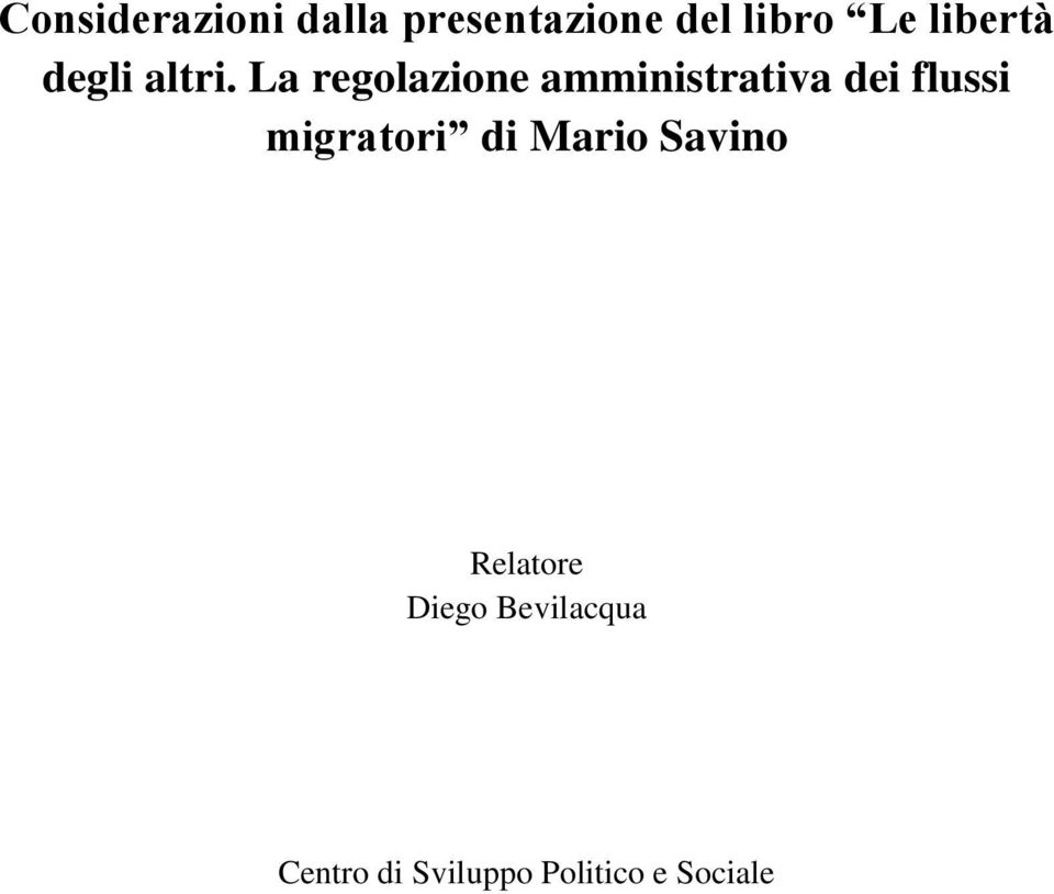 La regolazione amministrativa dei flussi