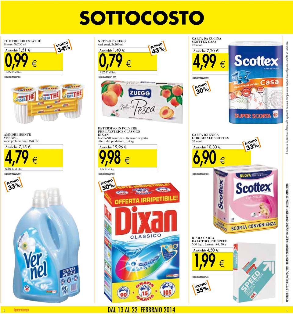 500 DETERSIVO IN POLVERE PER LAVATRICE CLASSICO DIXAN fustino 90 misurini + 15 misurini gratis offerti dal produttore, 8,4 kg A nzichè 19, 96 9, 98 43% CARTA DA CUCINA OTTEX CASA 1 2 r otol i A