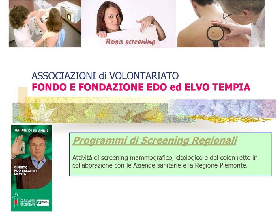 screening mammografico, citologico e del colon retto in