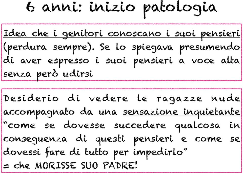 di vedere le ragazze nude accompagnato da una sensazione inquietante come se dovesse succedere