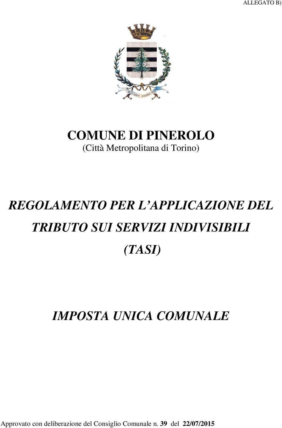 SERVIZI INDIVISIBILI (TASI) IMPOSTA UNICA COMUNALE