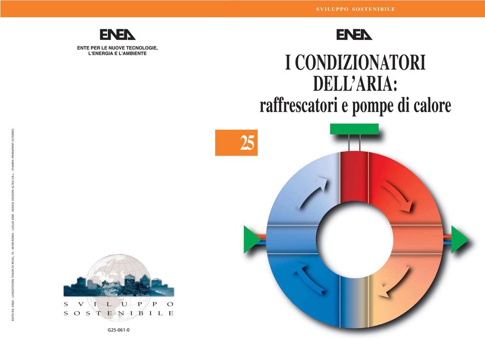 calore EDITO DA: ENEA - LUNGOTEVERE THAON DI REVEL, 76-00196 ROMA