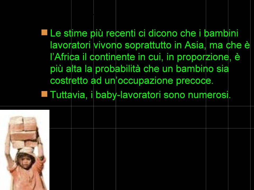 continente in cui, in proporzione, è più alta la probabilità che un