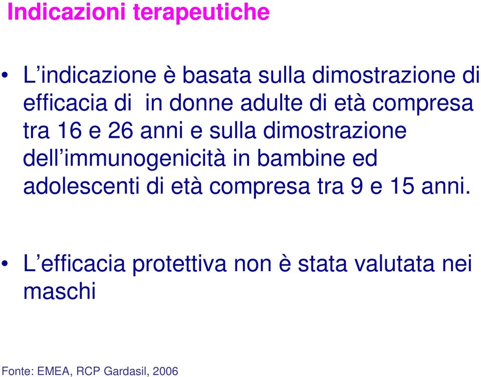 dimostrazione dell immunogenicità in bambine ed adolescenti di età compresa tra