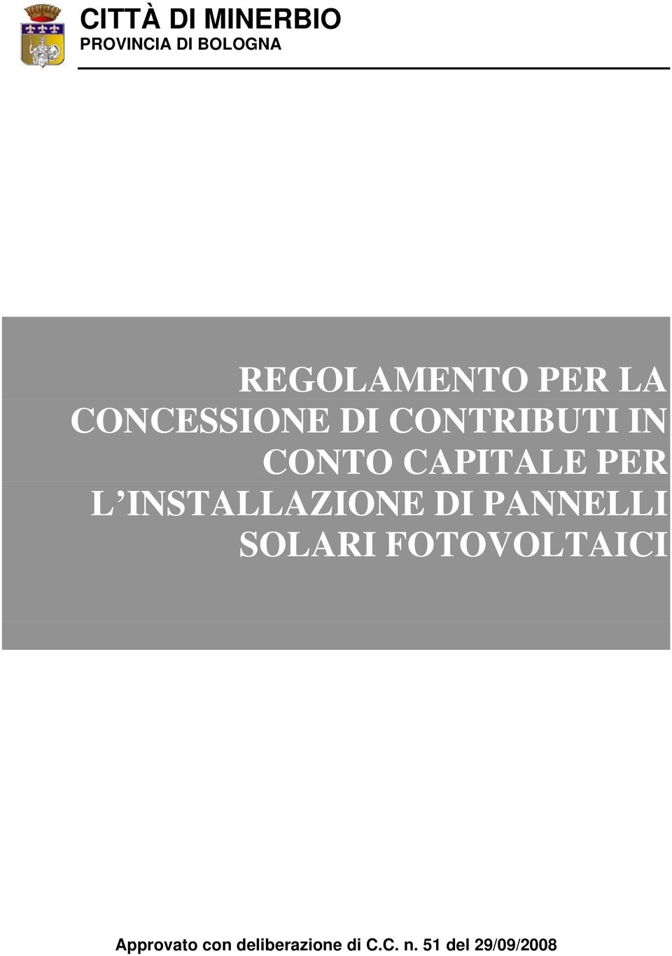 PER L INSTALLAZIONE DI PANNELLI SOLARI FOTOVOLTAICI