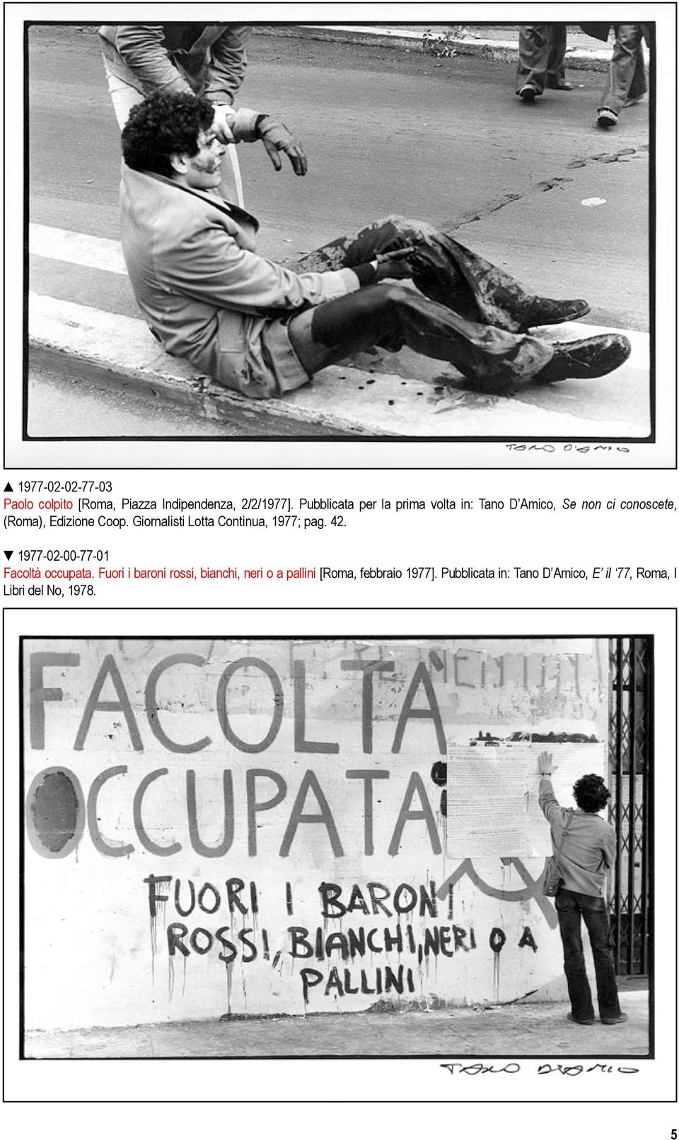 Giornalisti Lotta Continua, 1977; pag. 42. 1977-02-00-77-01 Facoltà occupata.