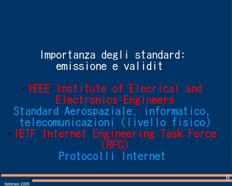 Aerospaziale, informatico, telecomunicazioni (livello