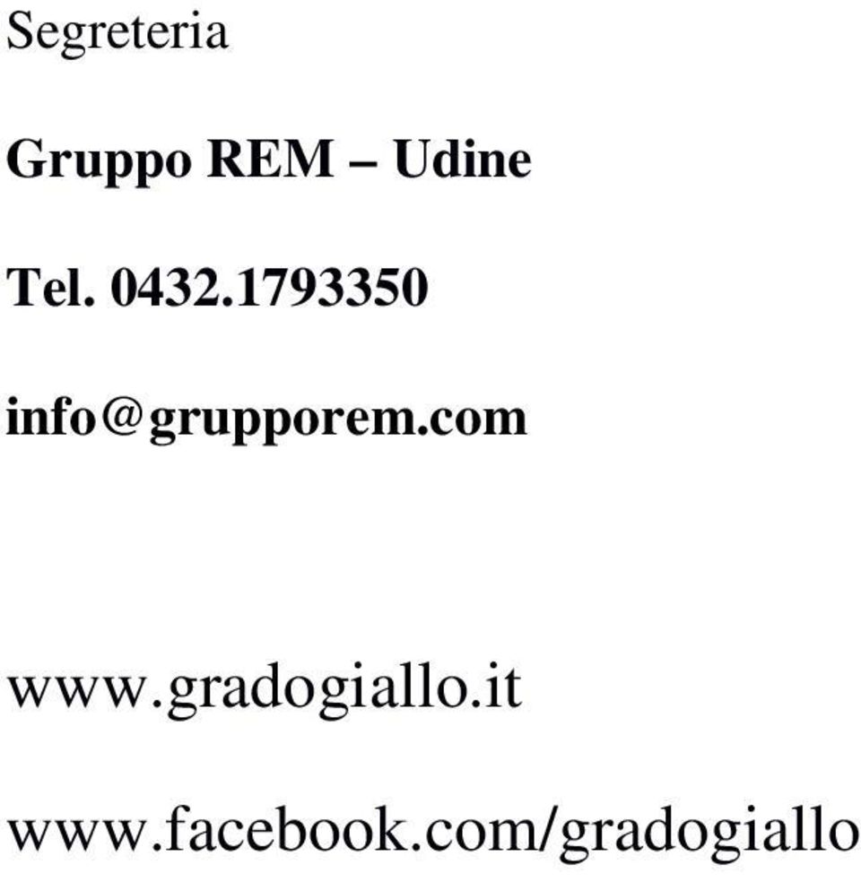 1793350 info@grupporem.
