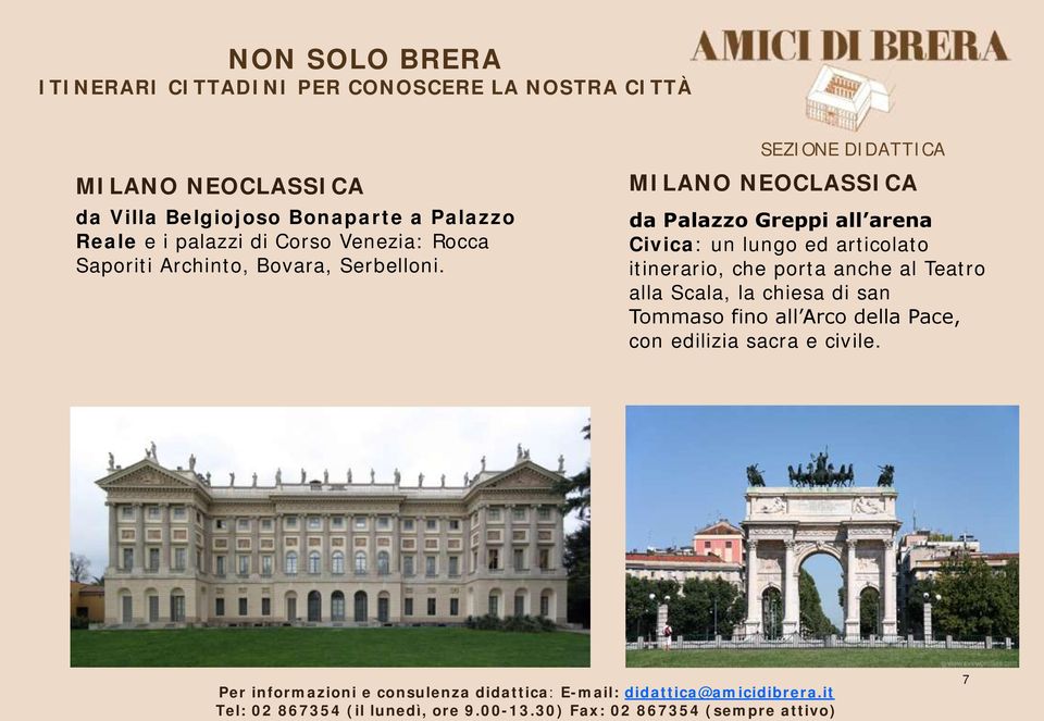 MILANO NEOCLASSICA da Palazzo Greppi all arena Civica: un lungo ed articolato