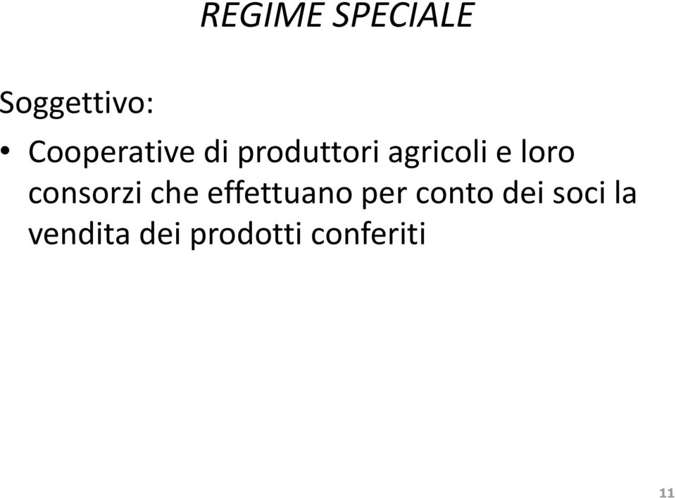 loro consorzi che effettuano per