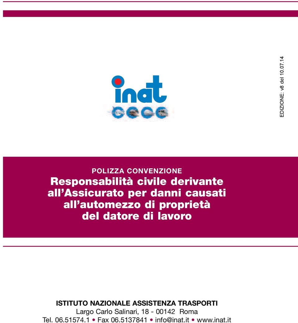 per danni causati all automezzo di proprietà del datore di lavoro