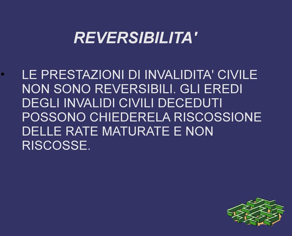 GLI EREDI DEGLI INVALIDI CIVILI DECEDUTI