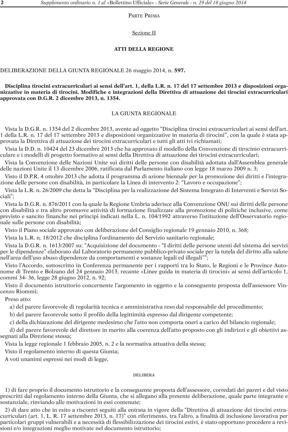 Modifiche e integrazioni della Direttiva di attuazione dei tirocini extracurriculari approvata con D.G.R. 2 dicembre 2013, n.