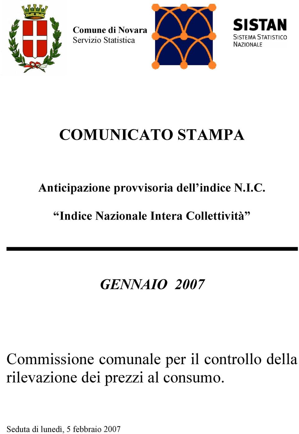 Indice Nazionale Intera Collettività GENNAIO 2007 Commissione