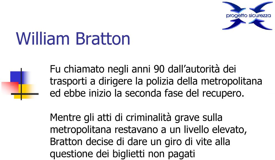 Mentre gli atti di criminalità grave sulla metropolitana restavano a un livello