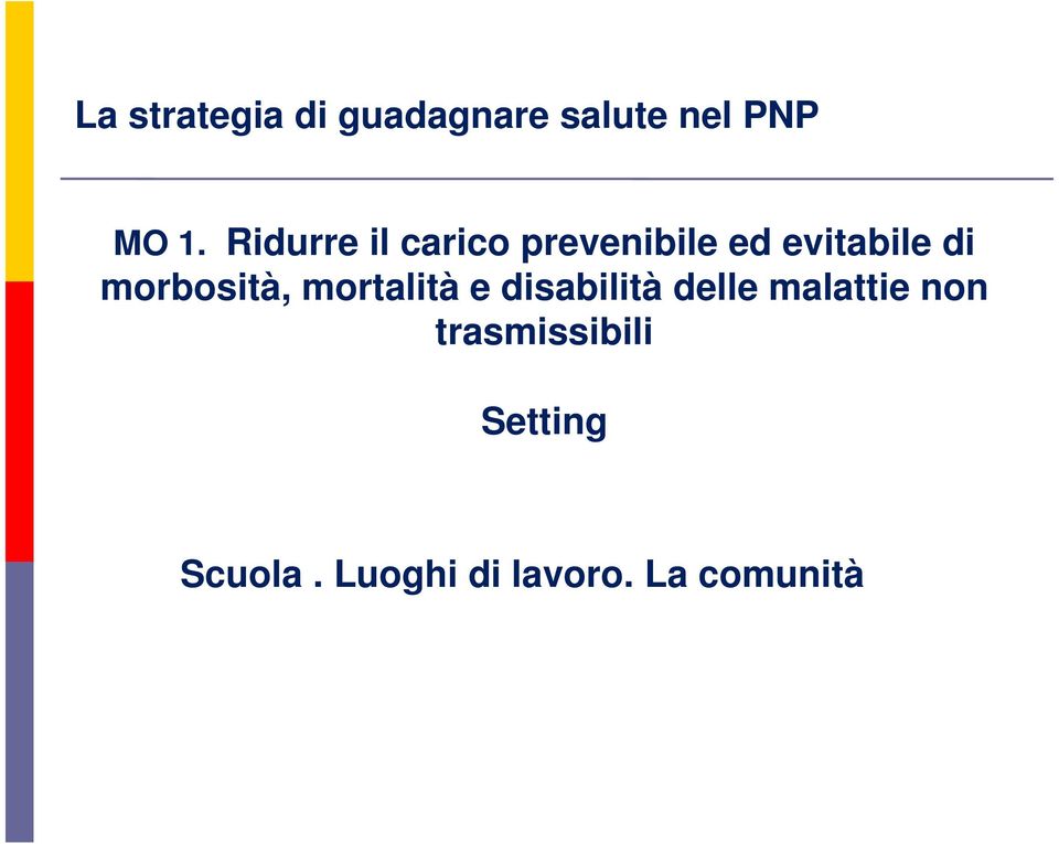 morbosità, mortalità e disabilità delle malattie