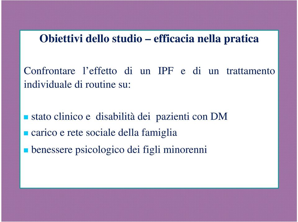 su: stato clinico e disabilità dei pazienti con DM carico e