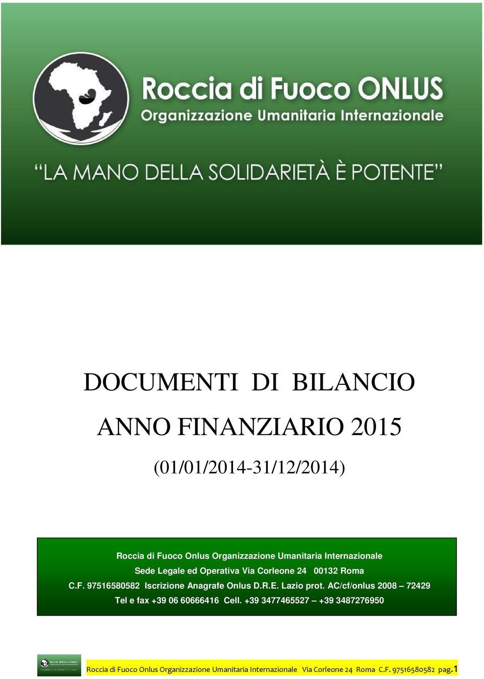 97516580582 Iscrizione Anagrafe Onlus D.R.E. Lazio prot.