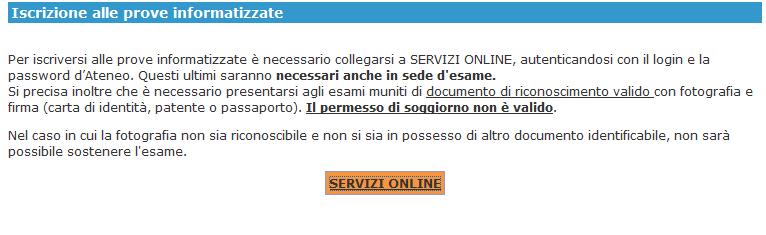 Se lo studente supera anche la produzione scritta può iscriversi alla prova orale (se prevista) dal Sistema Esse3 http://www.esse3.unitn.