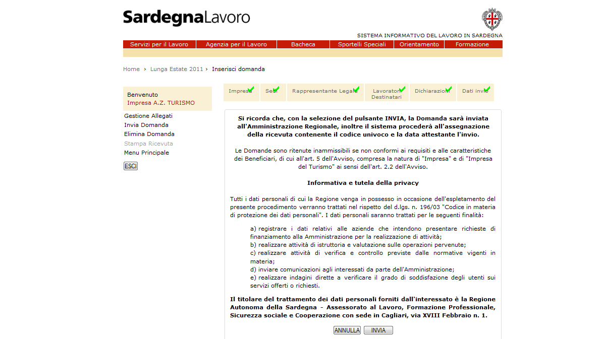 L accesso al servizio avviene a seguito della selezione del link Invia Domanda presente nel menù verticale di sinistra (cfr. Figura 20) della Domanda d interesse.