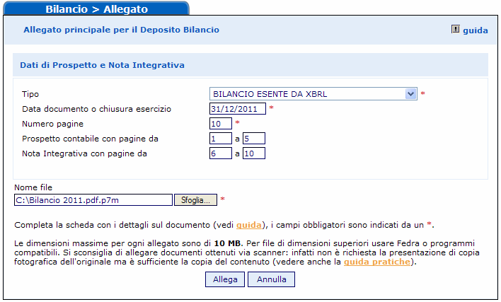 5.1.5 Inserimento allegati - Soggetto esente dalla presentazione del bilancio XBRL Il documento principale di bilancio per il soggetto esente è il bilancio in formato PDF/A, comprensivo di prospetto