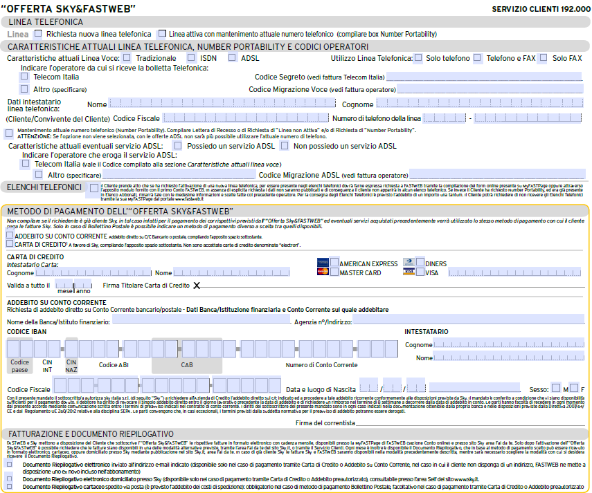 Come compilare la Proposta di abbonamento offerta SKY&Fastweb Number Portability e opzioni di pagamento Seleziona nuova linea o inserisci