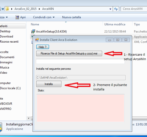 Si aprirà la seguente maschera: Il programma installerà il client di Arca Evolution nel
