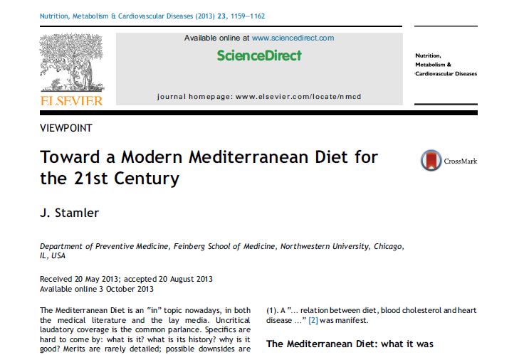 Verso un alimentazione Mediterranea moderna per il 21 secolo Jeremiah Stamler, Department of Preventive Medicine, Feinberg School of Medicine, Northwestern University, Chicago Nutritional Metabolism