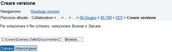 Approvazione Proposte Entrata Merci Caricamento DDT Selezionando il tasto Browse appare la finestra che