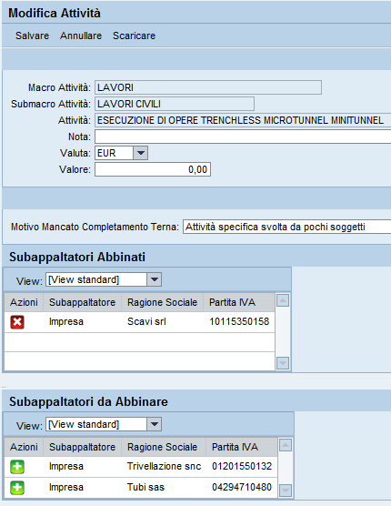 Indicazione attività subappaltabili Per gare relative al DLgs 163/2006 è possibile abbinare fino al massimo 5 subappaltatori per ogni attività.