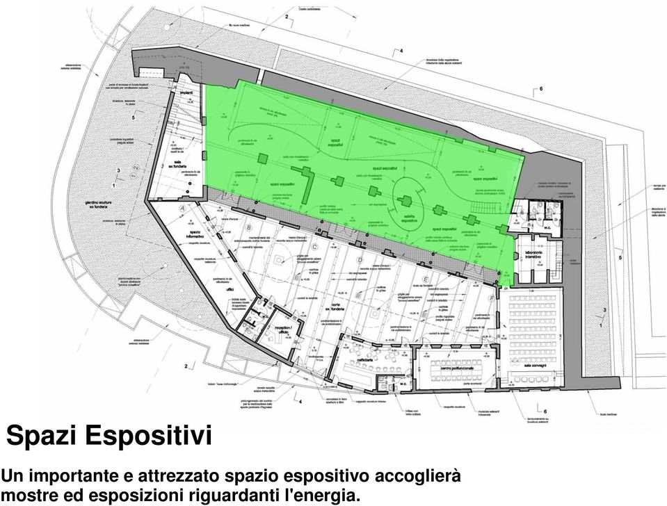 spazio espositivo accoglierà