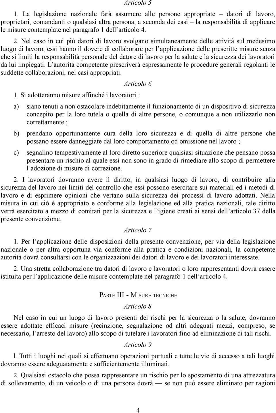 contemplate nel paragrafo 1 dell articolo 4. 2.