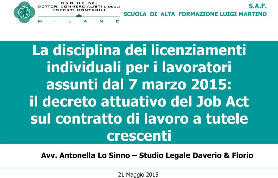 licenziamenti individuali per i lavoratori assunti dal 7 marzo 2015: