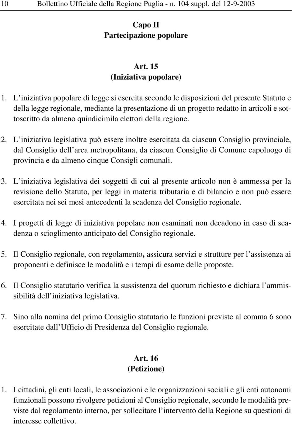 quindicimila elettori della regione. 2.