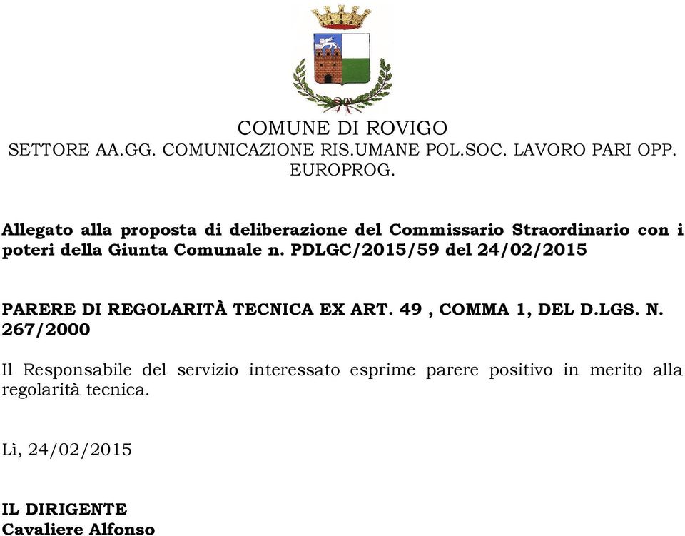 PDLGC/2015/59 del 24/02/2015 PARERE DI REGOLARITÀ TECNICA EX ART. 49, COMMA 1, DEL D.LGS. N.