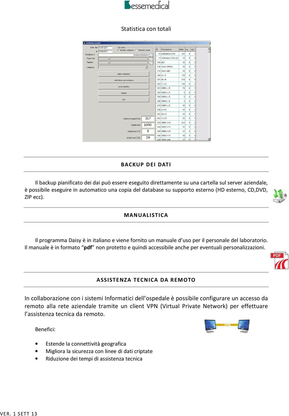 Il manuale è in formato pdf non protetto e quindi accessibile anche per eventuali personalizzazioni.