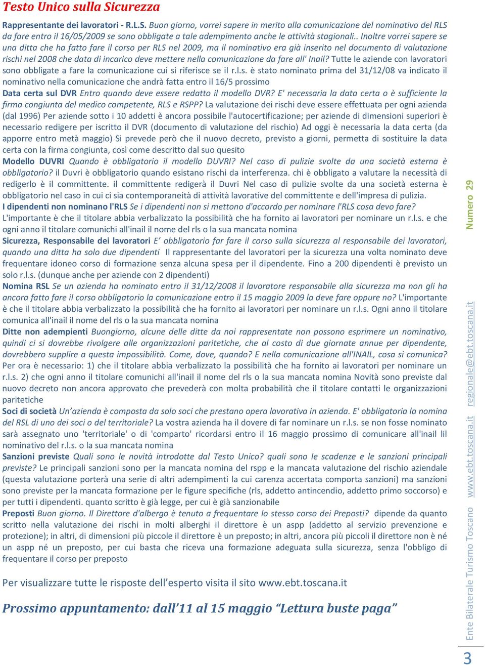 nella comunicazione da fare all' Inail? Tutte le aziende con lavoratori so