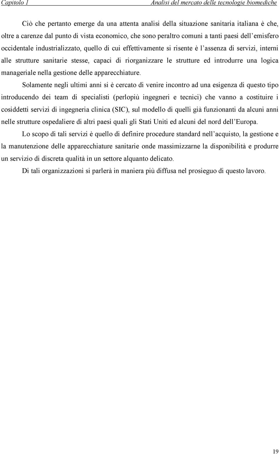 manageriale nella gestione delle apparecchiature.