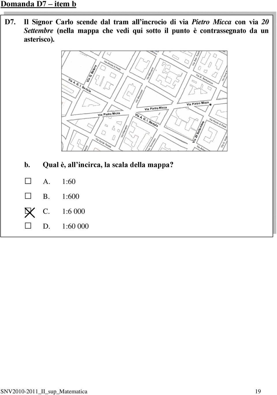 Settembre (nella mappa che vedi qui sotto il punto è contrassegnato da un