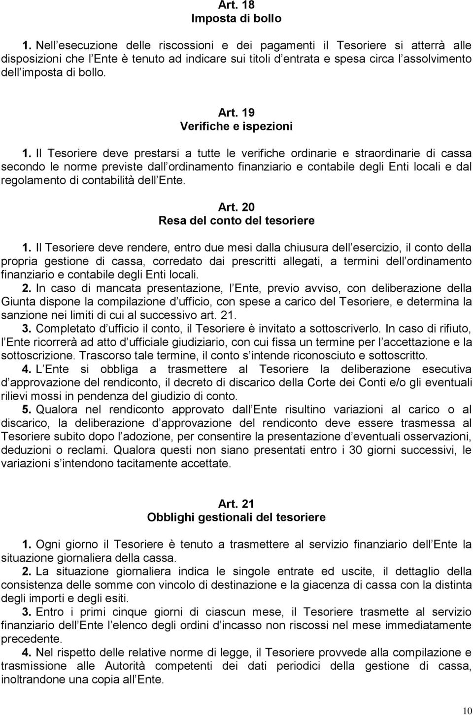 Art. 19 Verifiche e ispezioni 1.