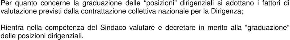 collettiva nazionale per la Dirigenza; Rientra nella competenza del