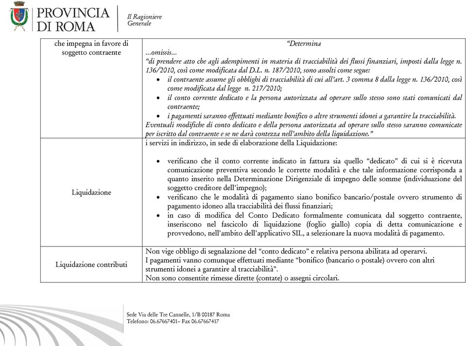 136/2010, così come modificata dal legge n.