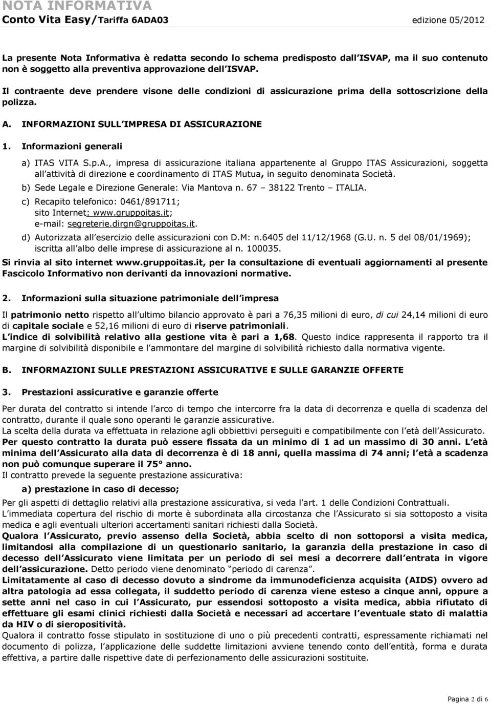 Informazioni generali a) ITAS