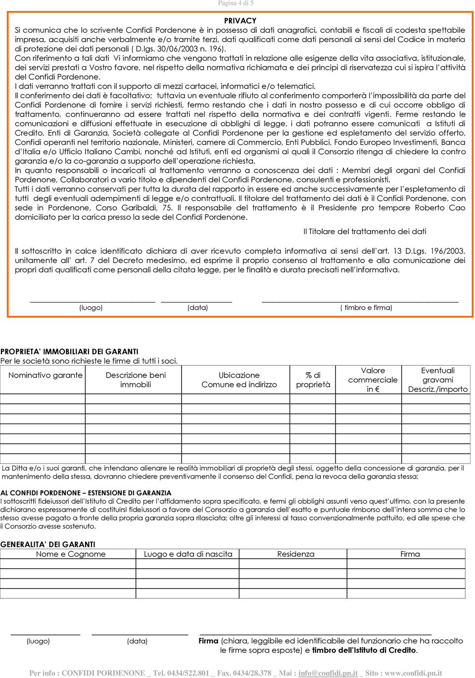 Con riferimento a tali dati Vi informiamo che vengono trattati in relazione alle esigenze della vita associativa, istituzionale, dei servizi prestati a Vostro favore, nel rispetto della normativa