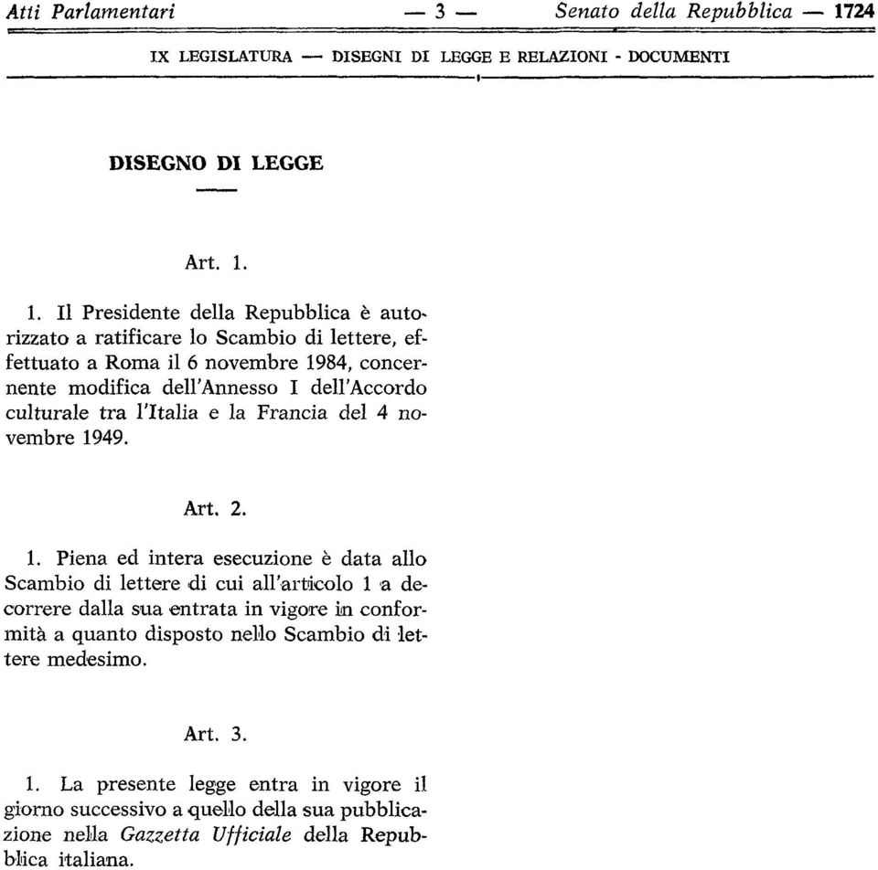 concernente modifica dell'annesso I dell'accordo culturale tra l'italia e la Francia del 4 novembre 19